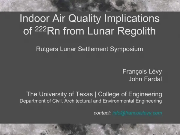 Indoor Air Quality Implications of 222Rn from Lunar Regolith Rutgers Lunar Settlement Symposium