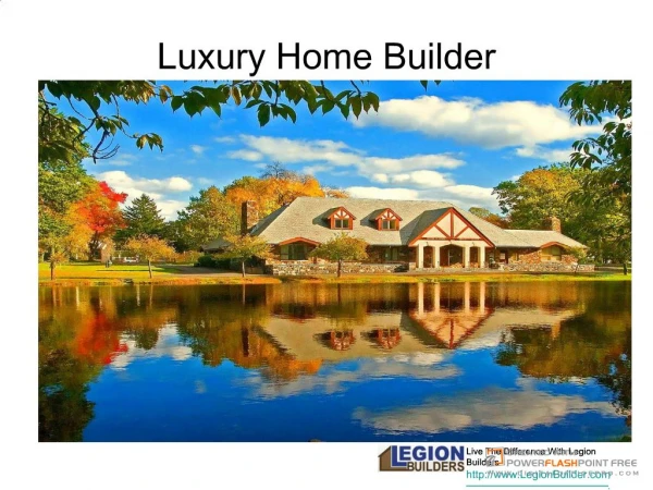 luxury home builder