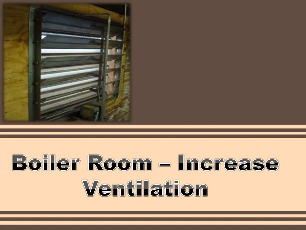 boiler room increase ventilation