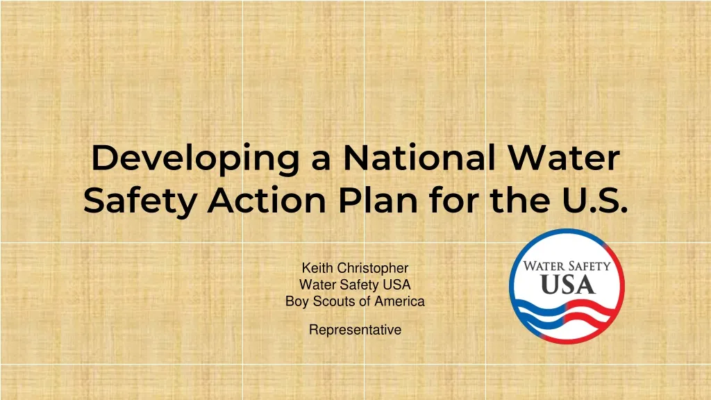 developing a national water safety action plan for the u s