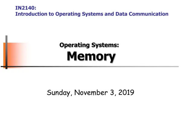 Operating Systems: Memory