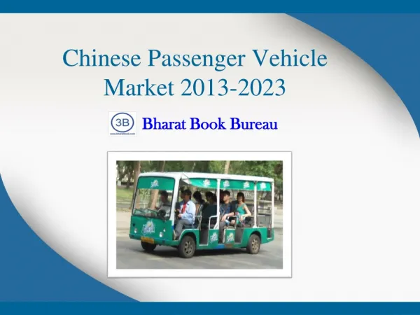Chinese Passenger Vehicle Market 2013-2023