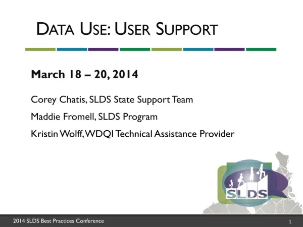 Data Use: User Support