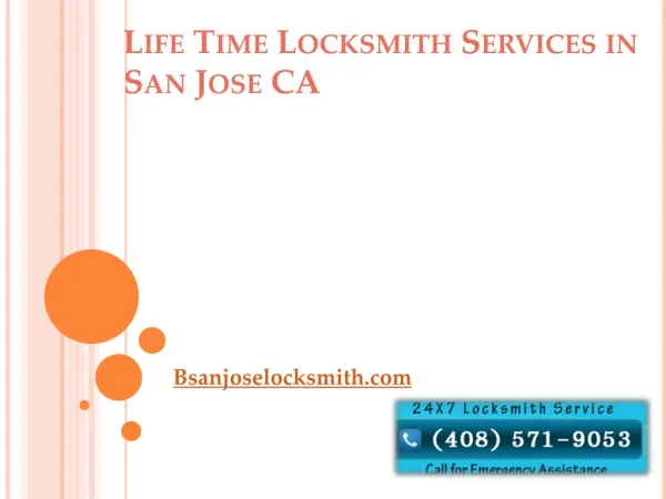 Life Time Locksmith Services in San Jose CA