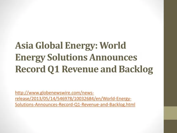 Asia Global Energy: World Energy Solutions Announces Record