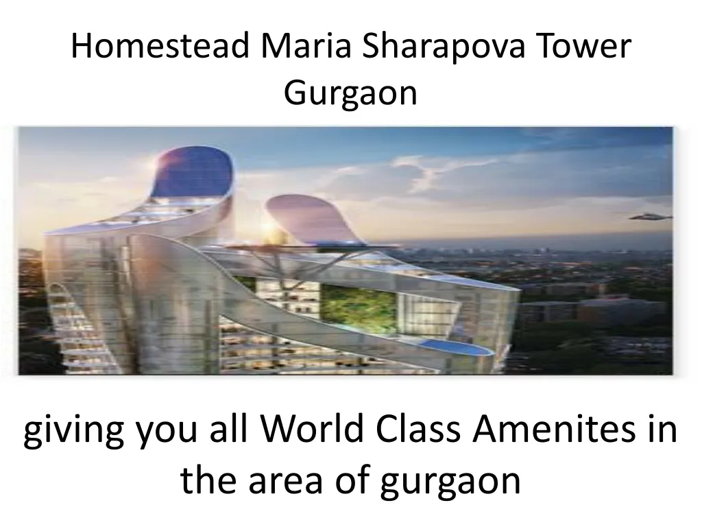 homestead maria sharapova tower gurgaon