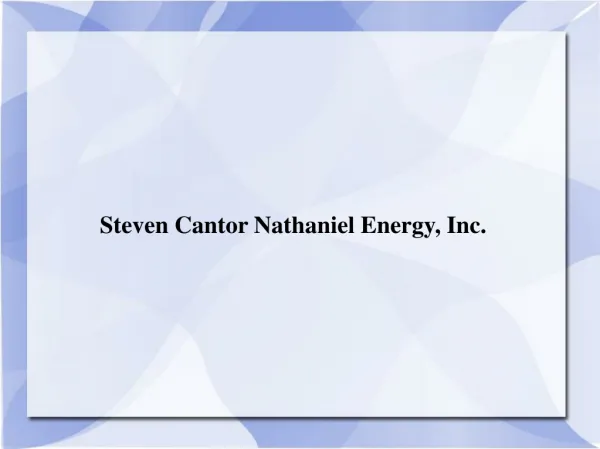 Steven Cantor Nathaniel Energy, Inc.