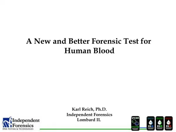 Karl Reich, Ph.D. Independent Forensics Hillside IL