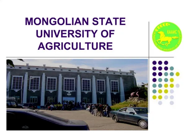 MONGOLIAN STATE UNIVERSITY OF AGRICULTURE