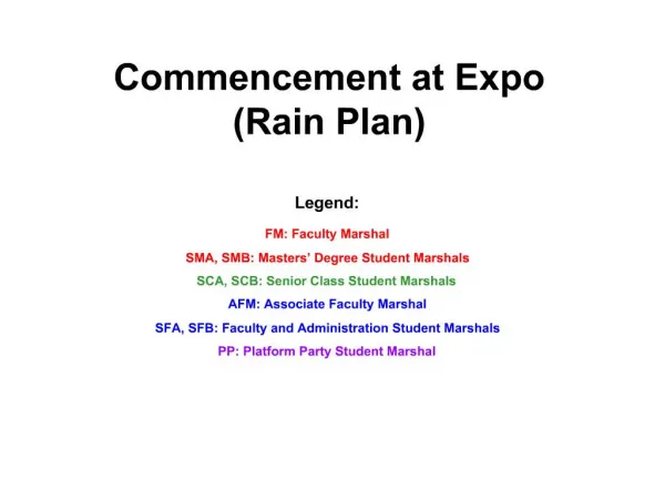Commencement at Expo Rain Plan