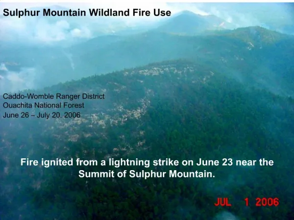 Sulphur Mountain Wildland Fire Use