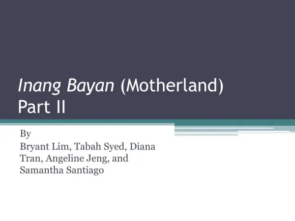 Inang Bayan (Motherland) Part II