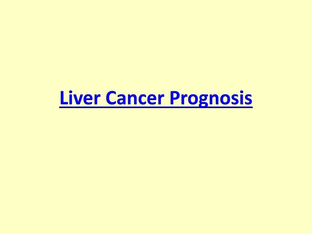 liver cancer prognosis