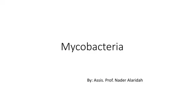 Mycobacteria