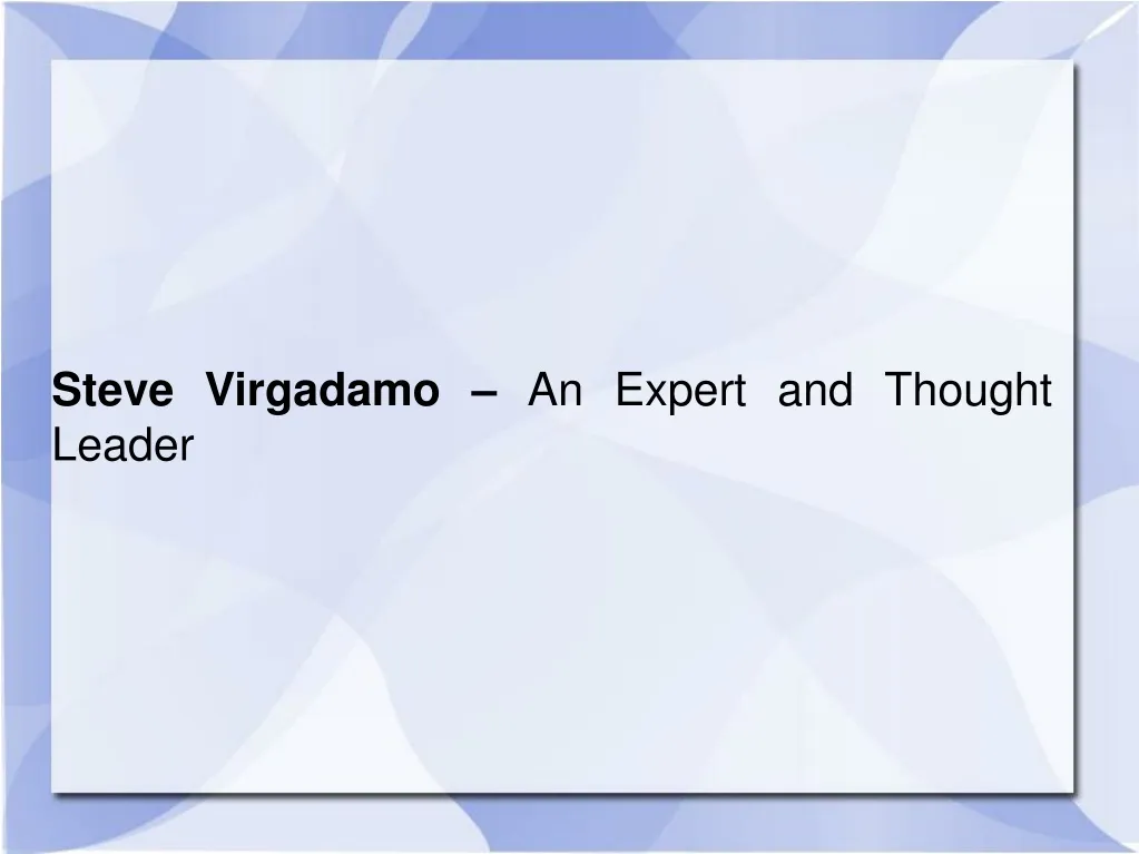 steve virgadamo an expert and thought leader