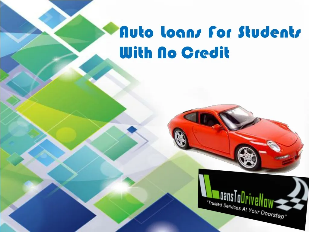 auto loans for students with no credit