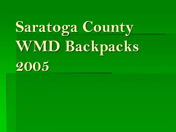 Saratoga County WMD Backpacks 2005