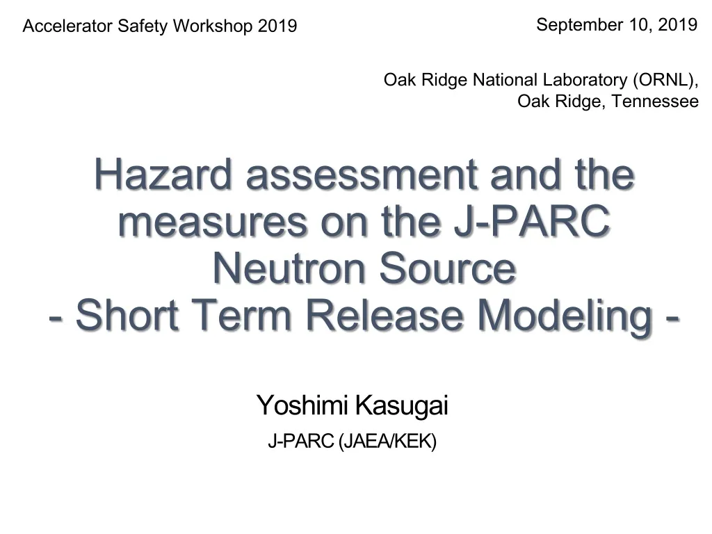 hazard assessment and the measures on the j parc neutron source short term release modeling