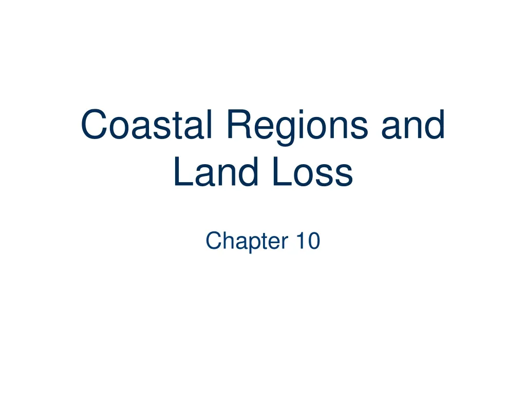 coastal regions and land loss