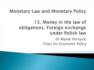 Dr Marek Porzycki Chair for Economic Policy - slide 1