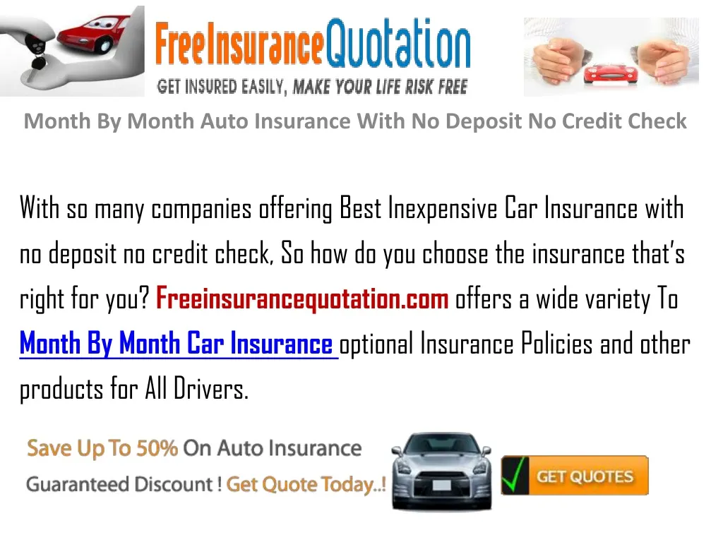 month by month auto insurance with no deposit no credit check