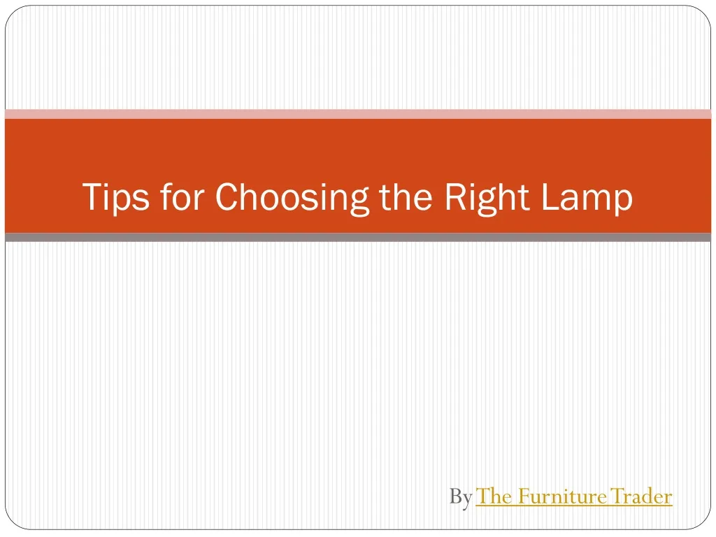 tips for choosing the right lamp