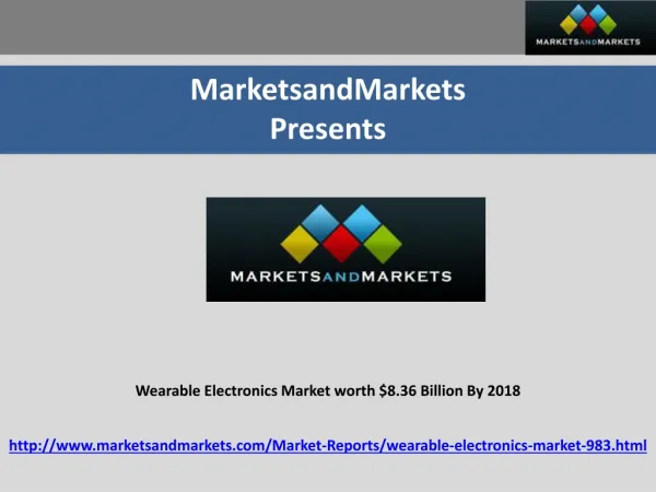 Wearable Electronics Market worth $8.36 Billion By 2018