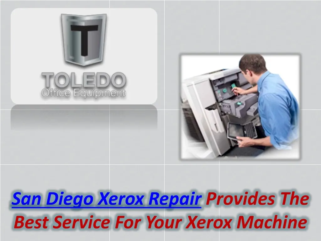 san diego xerox repair provides the best service