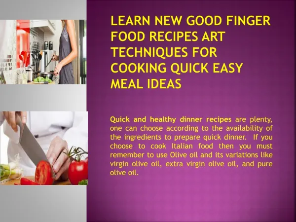 Learn New Good Finger Food Recipes Art Techniques for Cookin