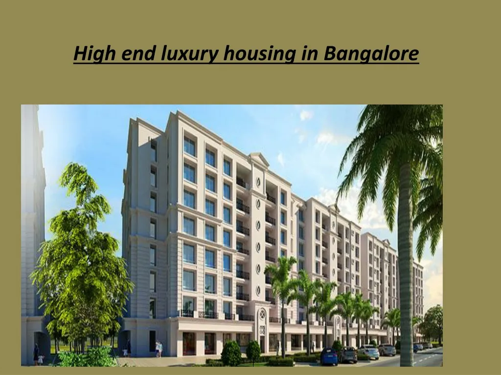 high end luxury housing in bangalore