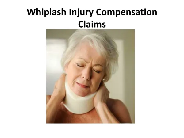 Whiplash injury compensation claims