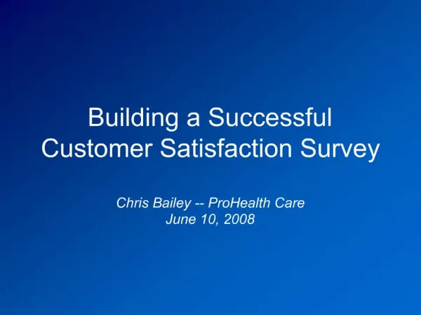 Building a Successful Customer Satisfaction Survey