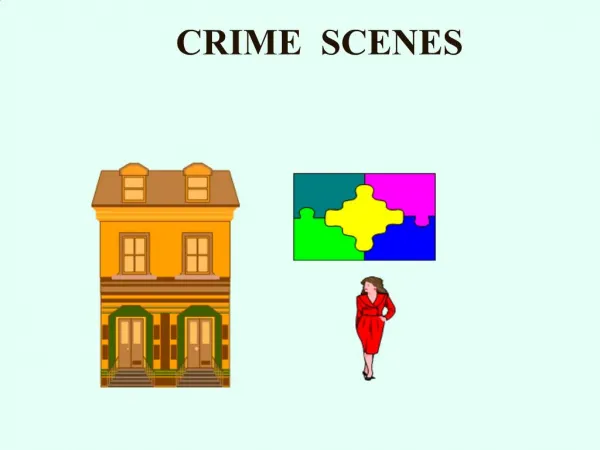 CRIME SCENES