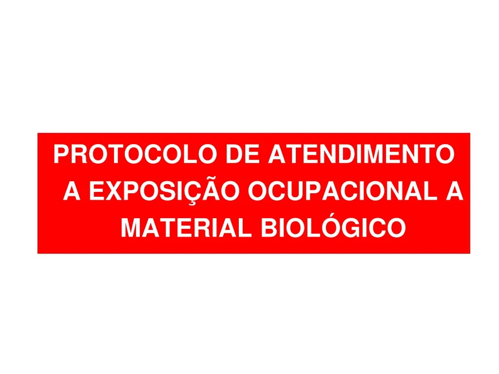 protocolo de atendimento a exposi o ocupacional