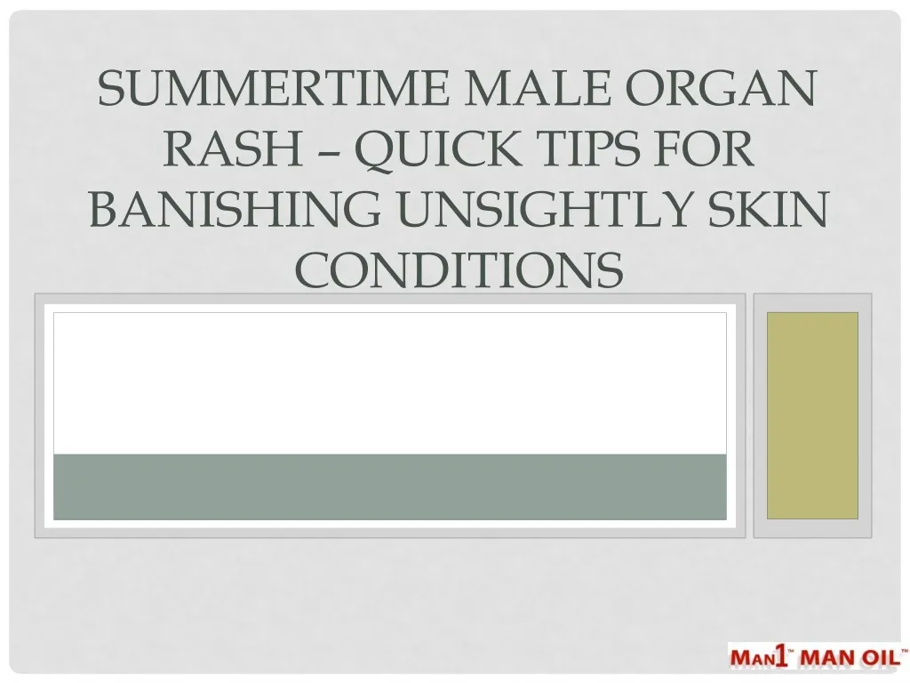 summertime male organ rash quick tips for banishing unsightly skin conditions