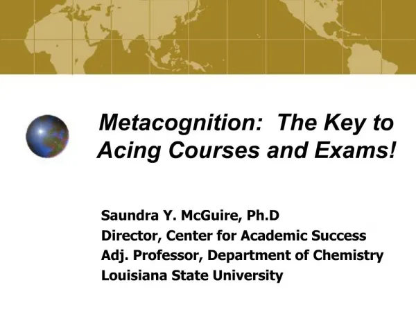 Metacognition: The Key to Acing Courses and Exams