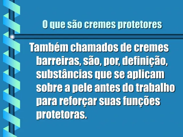o que s o cremes protetores