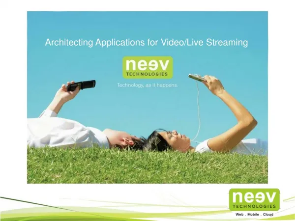 Neev's Capabilities in Building Video and Live Streaming App