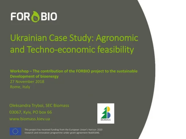 Ukrainian C ase S tudy : Agronomic and Techno-economic feasibility