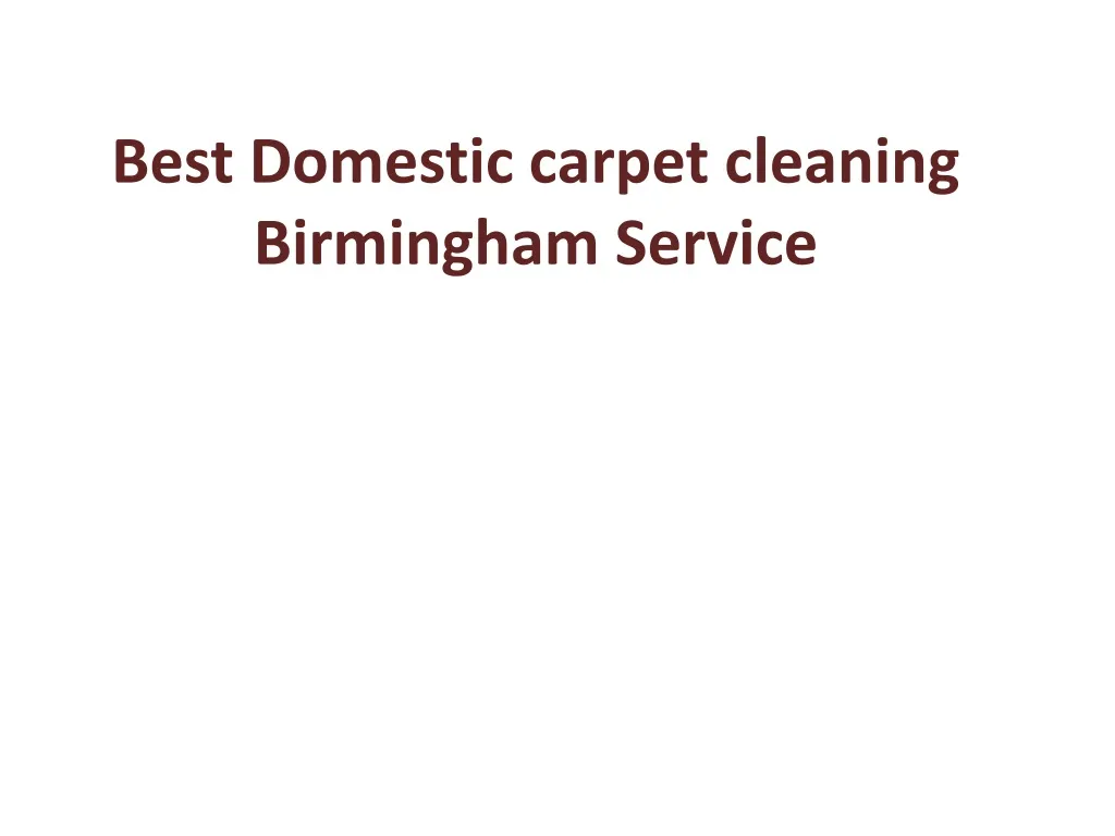 best domestic carpet cleaning birmingham service
