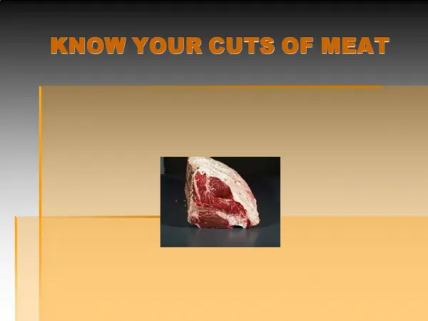 KNOW YOUR CUTS OF MEAT