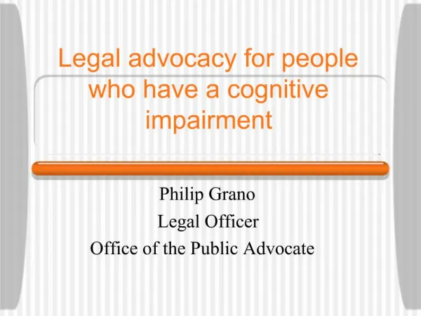 Legal advocacy for people who have a cognitive impairment