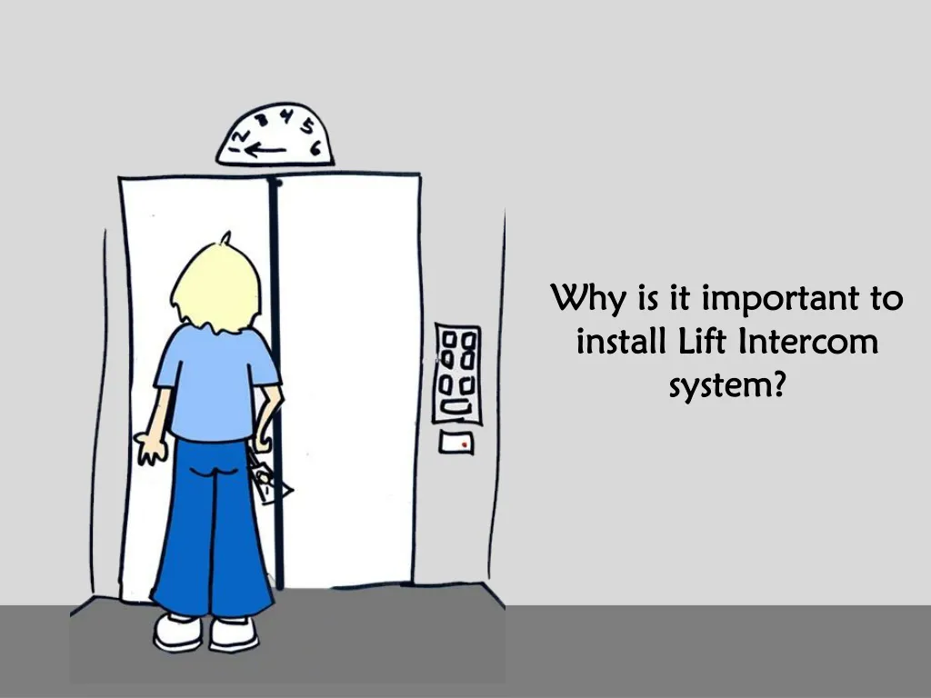 why is it important to install lift intercom system