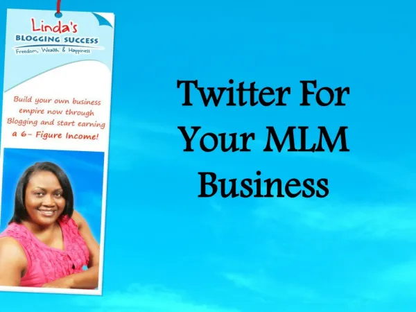 Twitter For Your MLM Business