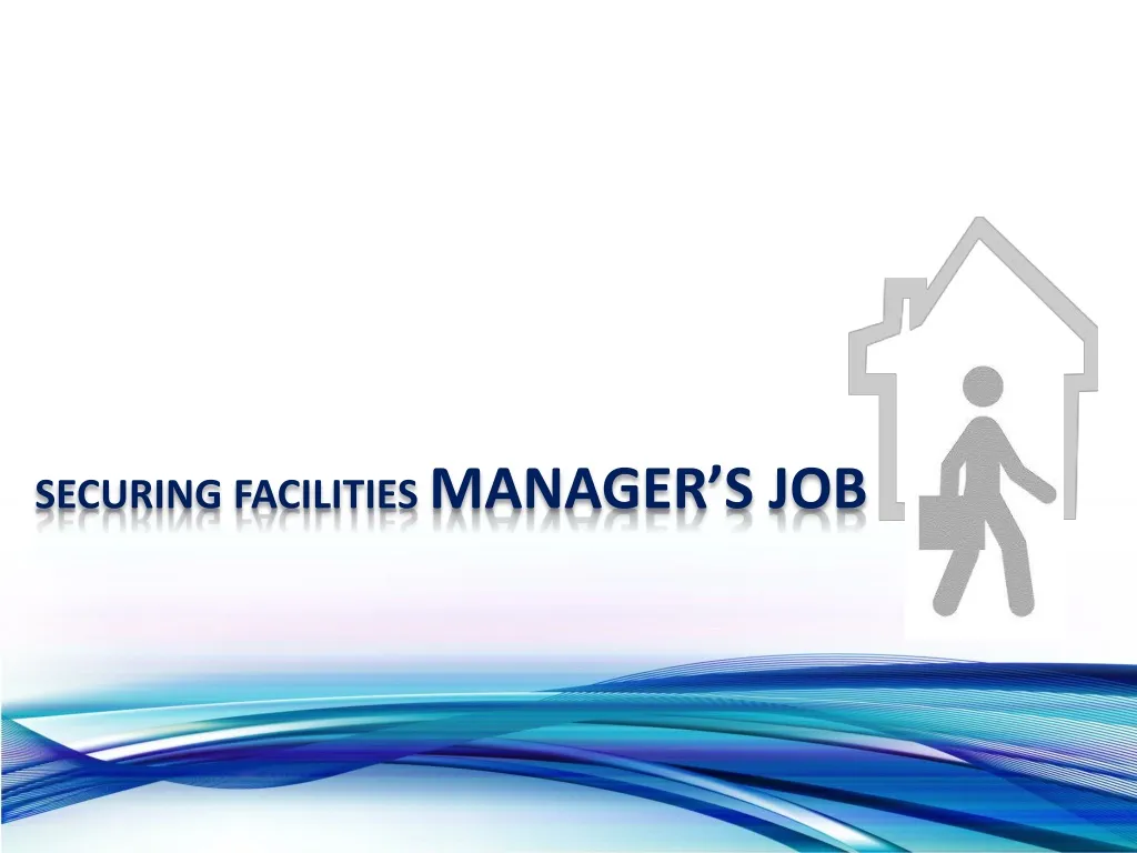 securing facilities manager s job