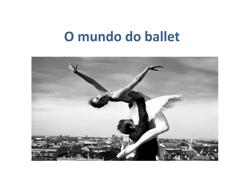 o mundo do ballet
