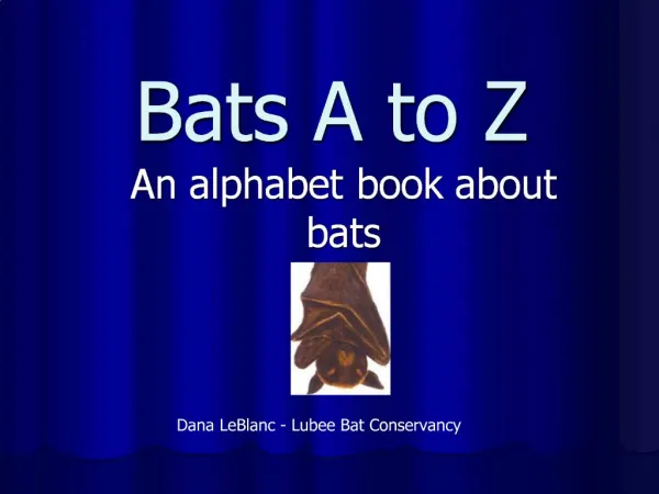 Bats A to Z