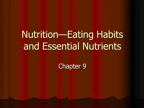 Nutrition Eating Habits and Essential Nutrients