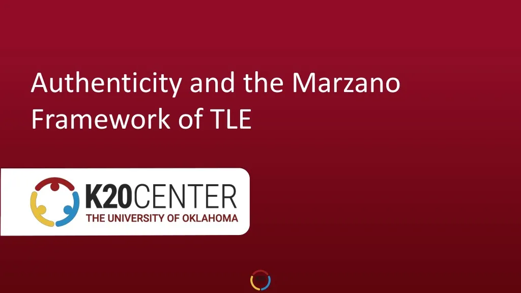 authenticity and the marzano framework of tle