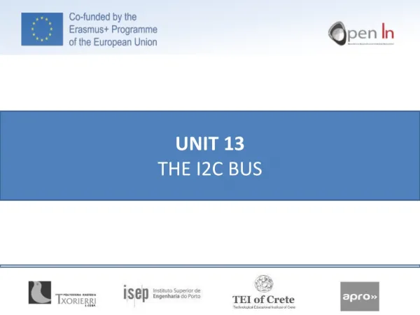UNIT 13 THE I2C BUS